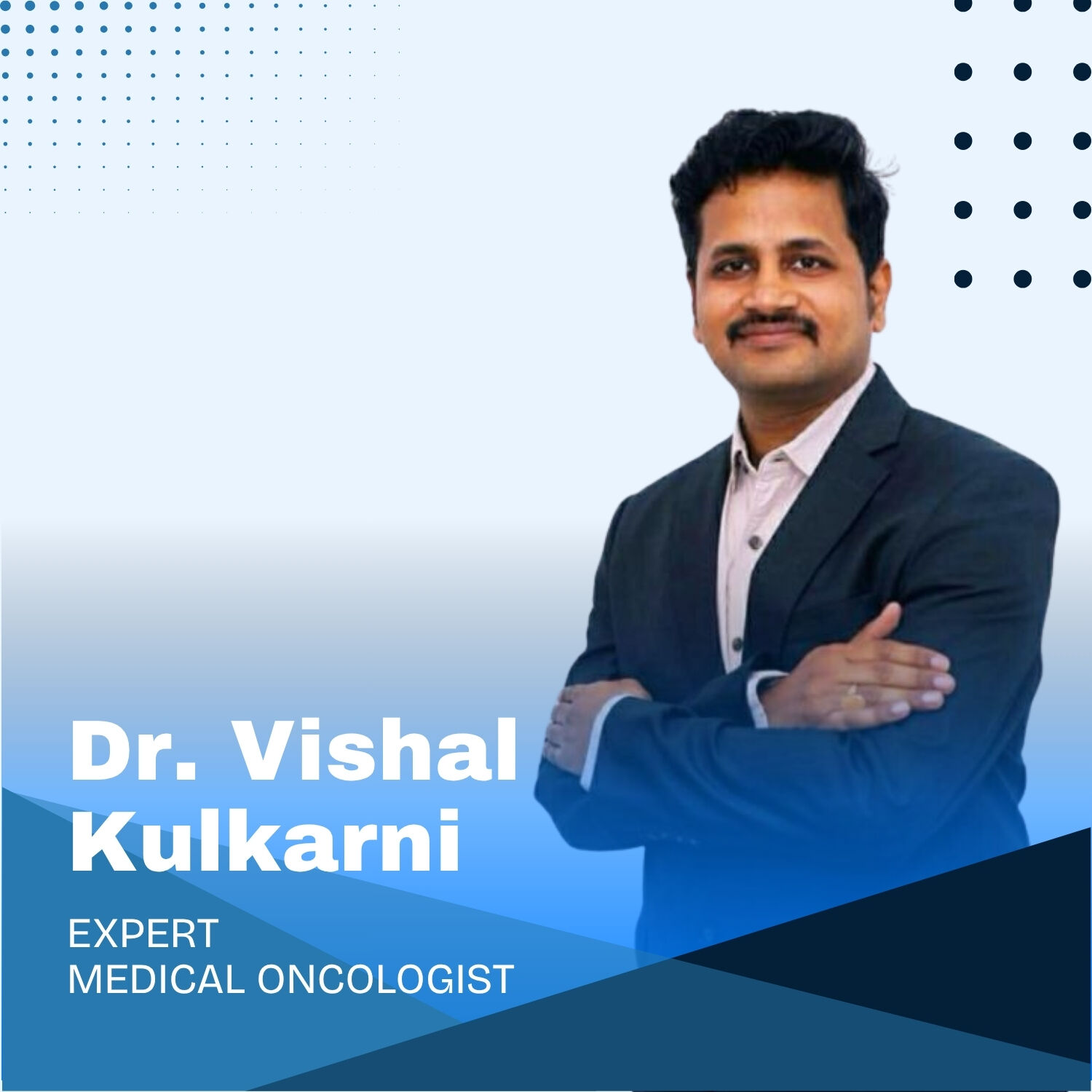 Best Medical Oncologist Leading in Hubli – Dr. Vishal Kulkarni for Cancer & Blood Disorders